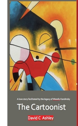 The Cartoonist A Love Story Facilitated by the Legacy of Wassily Kandinsky