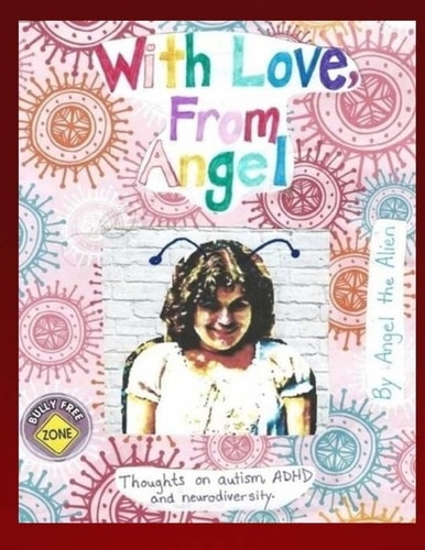 With Love, From Angel Thoughts On ADHD, Autism and Neurodiversity