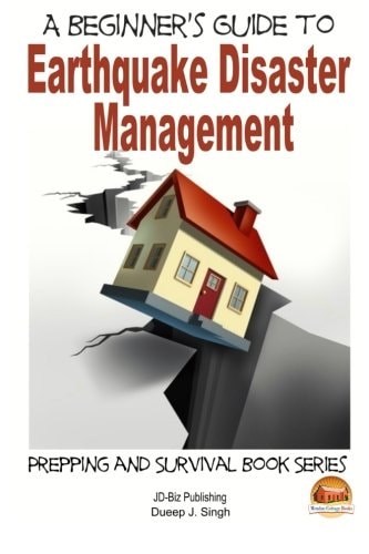 A Beginner's Guide to Earthquake Disaster Management