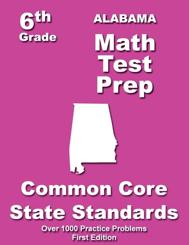 Alabama 6th Grade Math Test Prep Common Core Learning Standards