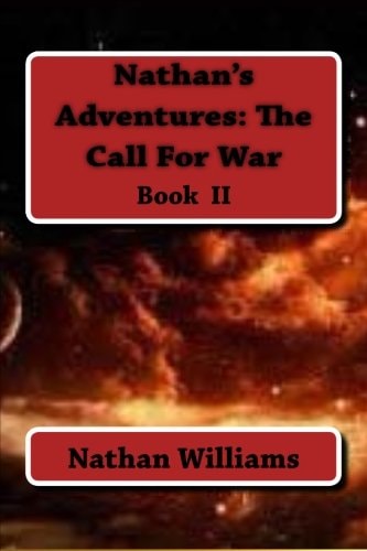 Nathan's Adventures The Call For War