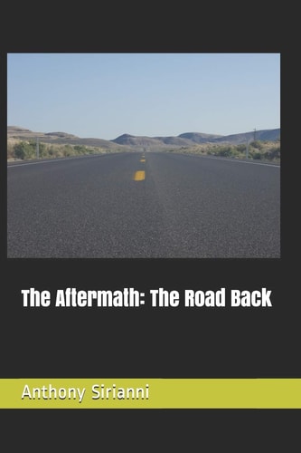 The Aftermath The Road Back