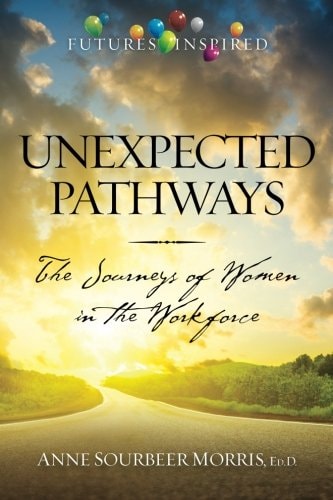 Unexpected Pathways The Journeys of Women in the Workforce