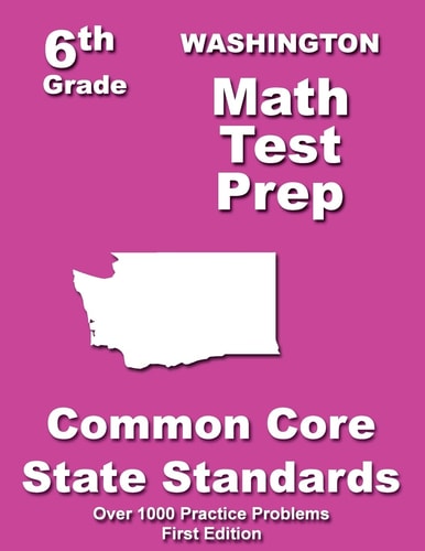 Washington 6th Grade Math Test Prep Common Core Learning Standards