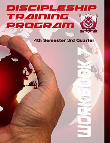Discipleship Training Program Workbook 7 4th Semester 3rd Quarter