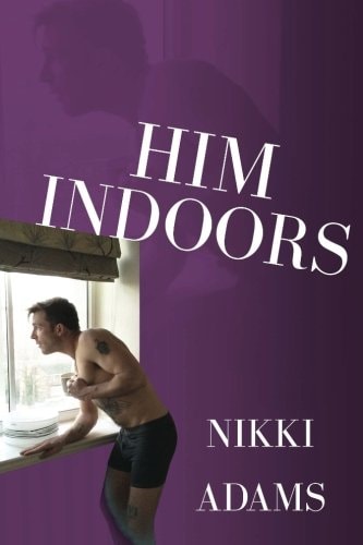 Him Indoors An Unwanted Domestic Presence [LARGER PRINT VERSION]