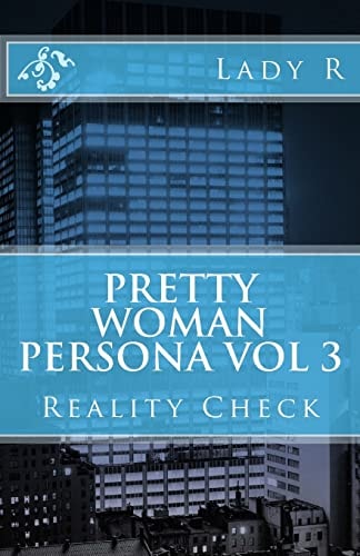Pretty Woman Persona Reality Check
