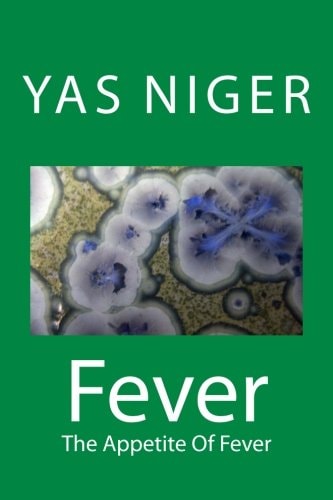 Fever The Appetite Of Fever