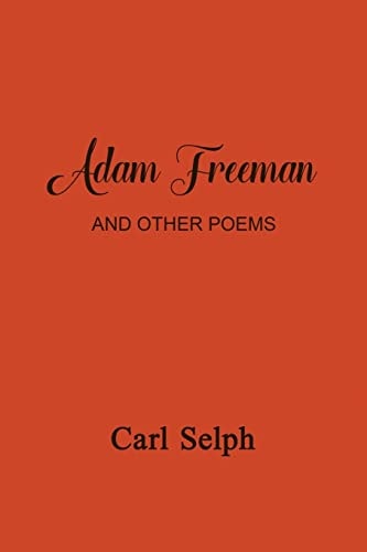 Adam Freeman and Other Poems