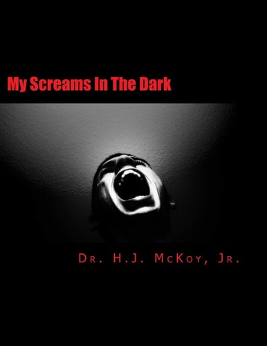 My Screams In The Dark