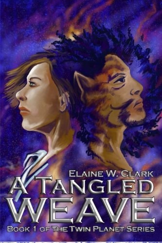 A Tangled Weave Book 1 of the Twin Planet Series