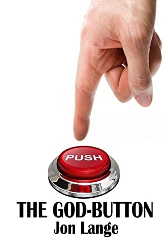 The God-Button A Plea for Sanity