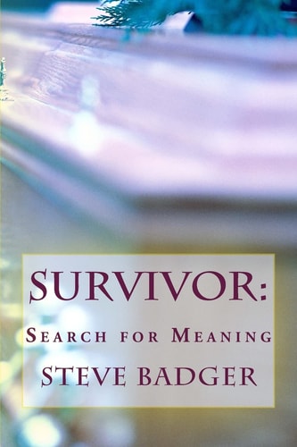 Survivor Search for Meaning