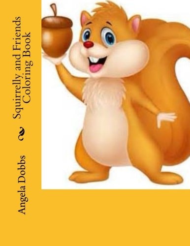 Squirrelly and Friends ColoringBook