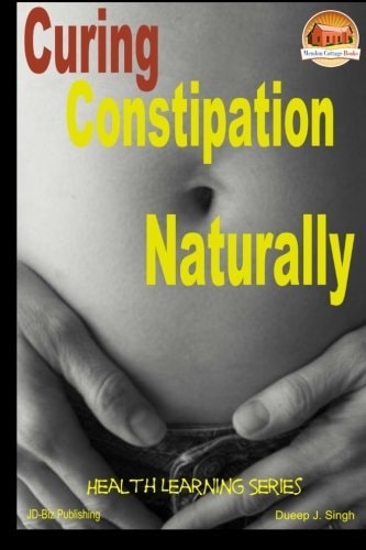 Curing Constipation Naturally