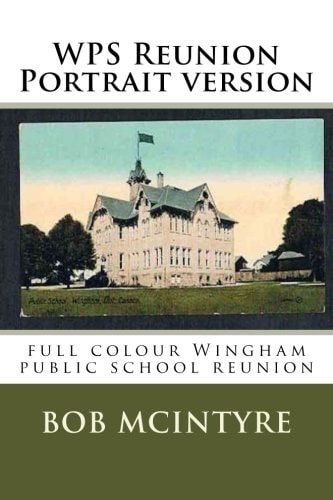 WPS Reunion Portrait Version Full Colour Wingham Public School Reunion