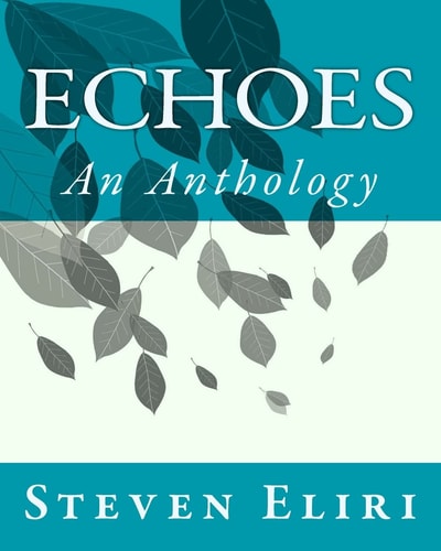 Echoes An Anthology