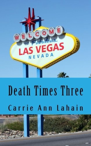 Death Times Three Two Stories and a Novella