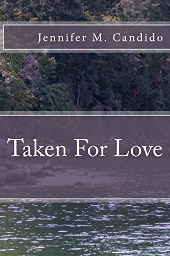 Taken for Love