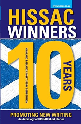 HISSAC Winners Anthology 10 Years Promoting New Writing