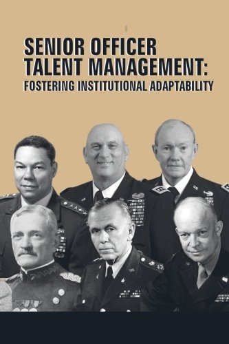 Senior Officer Talent Management Fostering Institutional Adaptability