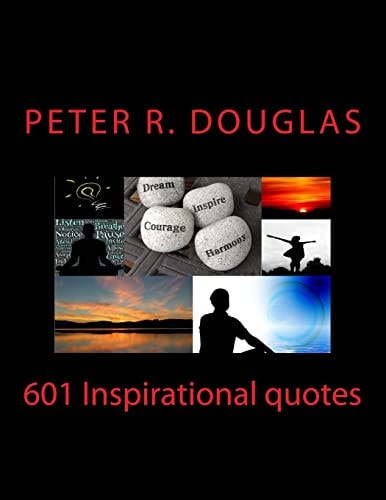 601 Inspirational Quotes