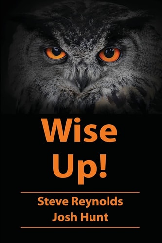 Wise Up! Wisdom from the Book of Proverbs