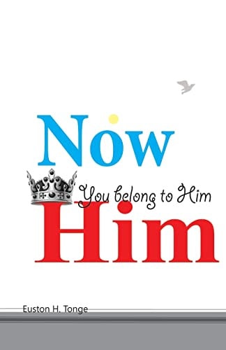 Now You Belong to Him