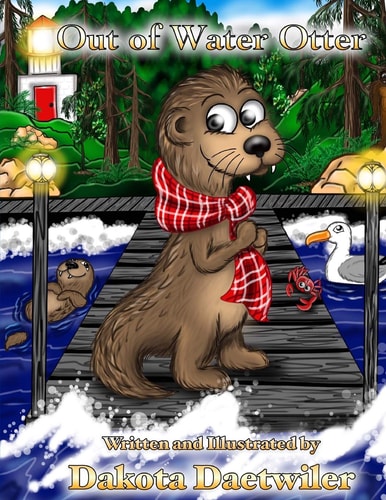Out of Water Otter Teach Your Kids to Try New Things with This Adventurous Book!