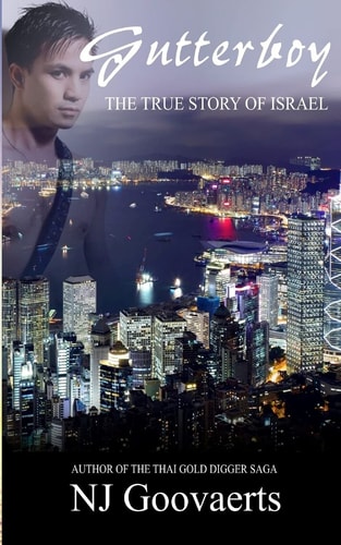 Gutter Boy The True Story of Israel