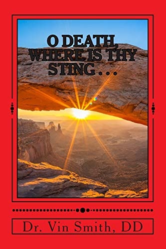 O Death, Where Is Thy Sting...... Road To Redemption