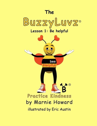 BuzzyLuvz: Practice Kindness Lesson 1: Be Helpful