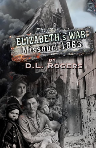 Elizabeth's War Missouri 1863
