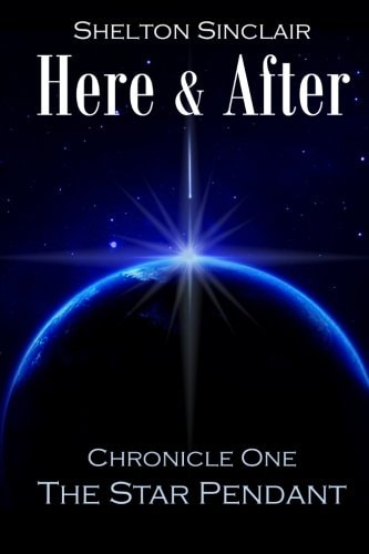 Here & After Chronicle One - The Star Pendant