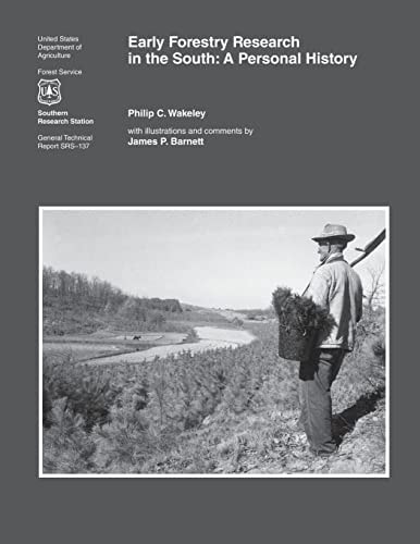 Early Forestry Research in the South A Personal History