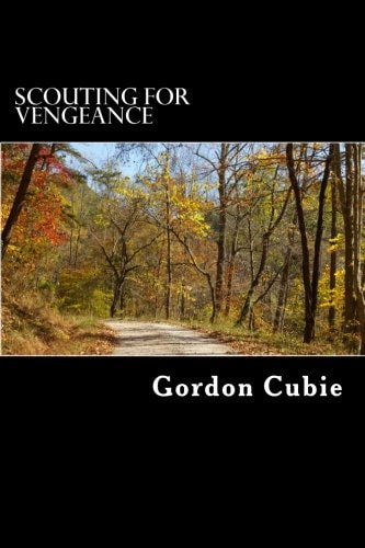 Scouting for Vengeance
