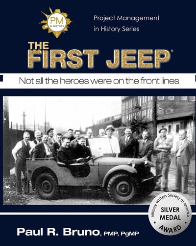 Project Management in History The First Jeep