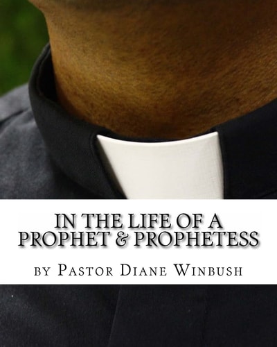 In the Life of a Prophet and Prophetess