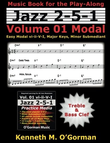 Jazz 2-5-1 Volume 01 Modal Easy Modal Vi-Ii-V-I, Major Keys, Minor Submediant