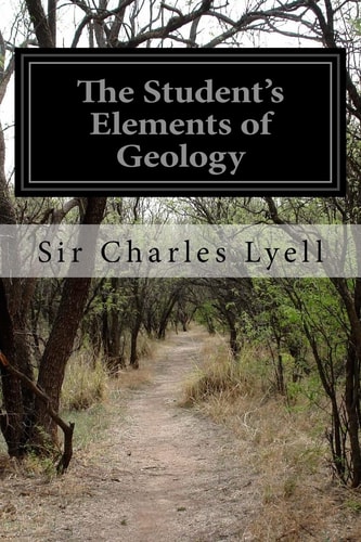 The Student's Elements of Geology
