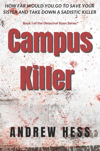 Campus Killer (Book 1 of the Detective Ryan Series)