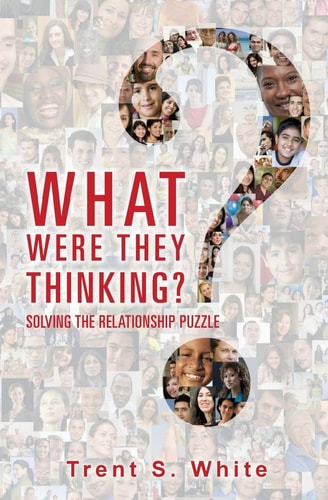 What Were They Thinking? Solving The Relationship Puzzle