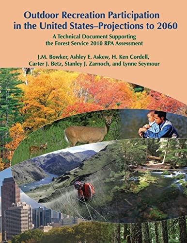 Outdoor Recreation Participation in the United States- Projections To 2060