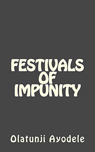 Festivals Of Impunity