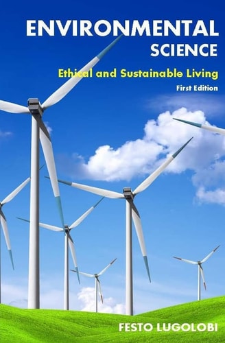 Environmental Science Ethical and Sustainable Living