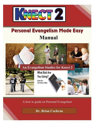 Personal Evangelism Made Easy Evangelism Through Personal Relationships