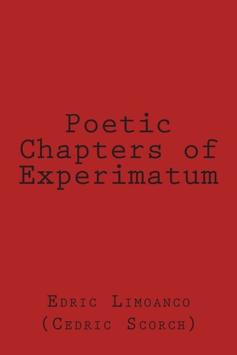 Poetic Chapters of Experimatum