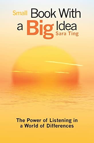 Small Book With a Big Idea The Power of Listening in a World of Differences