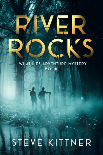 River Rocks A West Virginia Adventure Novel