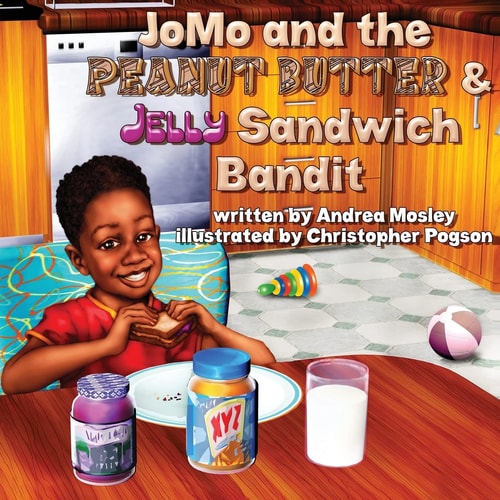 JoMo and the Peanut Butter and Jelly Sandwich Bandit